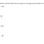 Solved Determine The Coterminal AND Reference Angles For Chegg