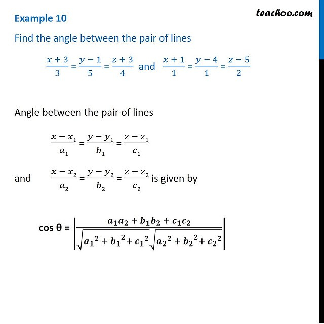 Example 10 Chapter 11 Class 12 Find Angle Between Lines