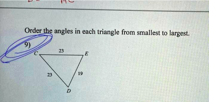 SOLVED Order The Angles In Each Triangle From Smallest To Largest