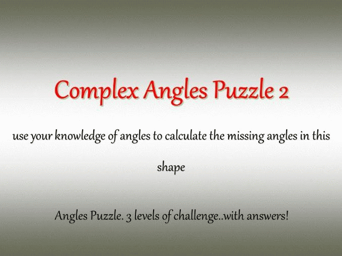 Angles Puzzle 2 Calculating Angles In A Complex Shape 3 Levels Of 